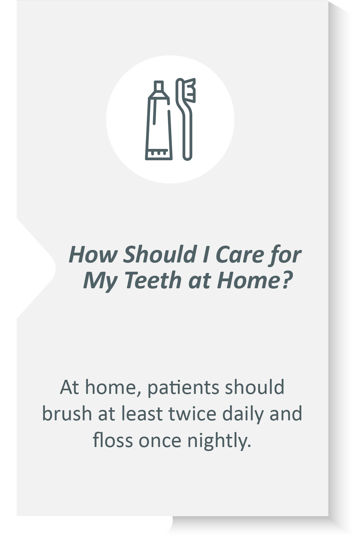 Dental cleaning infographic: At home, patients should brush at least twice daily and floss once nightly.